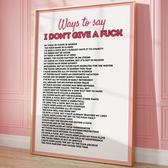 a pink and white poster with the words, ways to say i don't give a f k