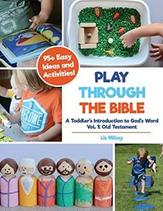 play through the bible a toddler's instruction to god's word vol 1 old testament