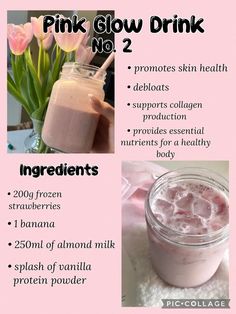 the ingredients for pink glow drink are shown in this poster, with information about how to use