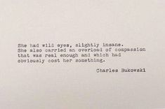 an old typewriter with the words, she had all eyes slightly intense and she also carried out