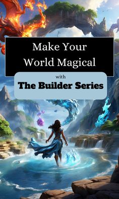 the cover for make your world magic with the builder series, featuring a woman in a blue