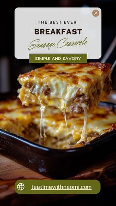 the best ever breakfast sausage casserole is made with simple and savory ingredients