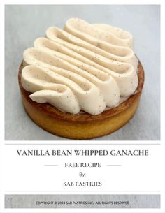 vanilla bean whipped ganache on top of a pastry