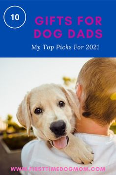 10 Gifts For Dog Dads - A man with his back turned to us holding a Golden Retriever puppy that is looking at you. Dog Quotes Love, Dog Presents, Dad Gifts, Dog Owner, Dad Birthday, Dog Quotes, Novelty Gifts