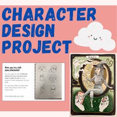 the character design project is being displayed in front of a pink background with blue lettering