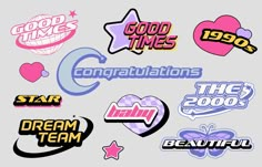 various stickers that say good times, congratulations and the dream team are all in different colors