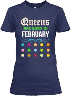 Shop Online "Valentines gifts For Her" Unique Graphic designs Birthday Tee Shirt "Queens Are Born In February" Women's T-Shirts Hoodies Tank Tops for Happy Birthday Anniversary party. Cheap new best cute Cool Hoodie Tshirts outfits, fashion dresses for Women Girls Mom Daughter Sister Grandma Wife Girlfriends Adults #HappyBirthday #Valentine #party #Gifts #Fashion #Products #Dress #Tshirts#Hoodies #Tanks #tops # Queens Are Born In February, V Neck Tshirts, Funny Superhero, Kids Graphic Design, Fashion Dresses For Women, Party T Shirts, Solid Color Outfits