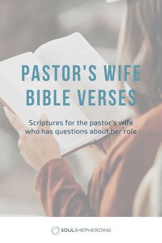 a woman reading a book with the words pastor's wife bible verses