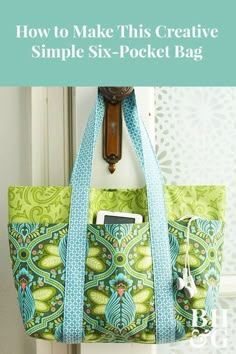 a purse hanging on a door handle with the words how to make this creative simple six pocket bag