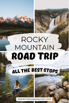 rocky mountain road trip all the best stops to see and take in the scenic scenery