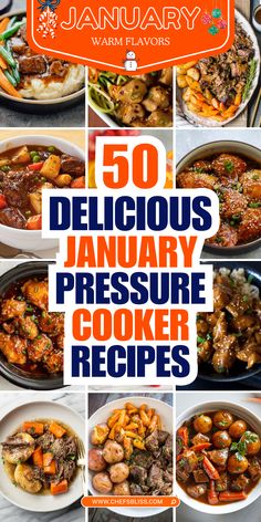 the cover of an annual cookbook with pictures of various dishes and text that reads, 50 delicious january pressure cooker recipes