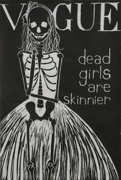 there is a sign that says dead girls are skinnier