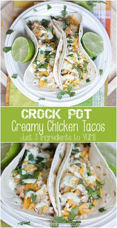 crock pot creamy chicken tacos with limes and cilantro on the side