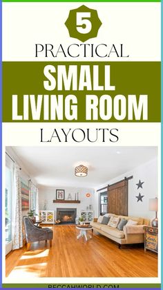 a living room with wood floors and white walls, the words practical small living room layouts