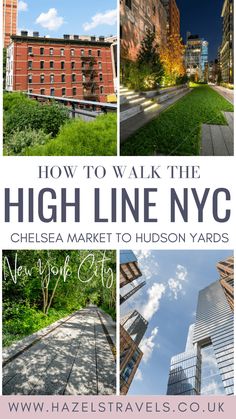 the cover of how to walk the high line nyc, chelsea market to hudson yards