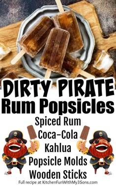 the poster for dirty pirate rum popsicles