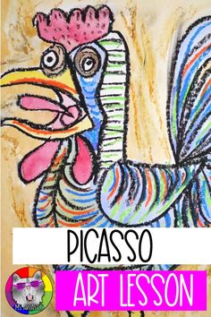 a drawing of a rooster with the words picasso art lesson in front of it