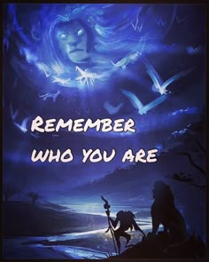 a movie poster with the words, remember who you are