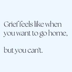 a quote that says grit feels like when you want to go home, but you can't