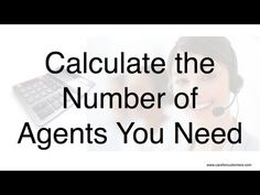 a woman wearing a headset with the words, calculator the number of agent you