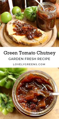 green tomato chutney in a glass jar next to bread and vegetables