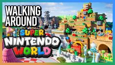 an image of a video game with the title walking around super nintendo world