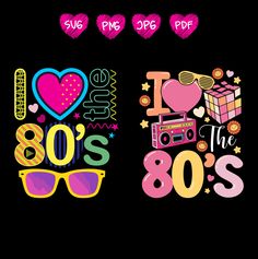 80s Png, 80s Birthday, Nostalgic 90s, I Love The 80s, 90s Throwback, Retro Svg, 80s Theme, Svg Shirt, Chocolate Lollipops