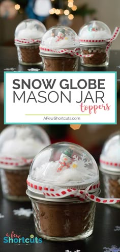 snow globe mason jar tops with text overlay that reads, snow globe mason jars toppers