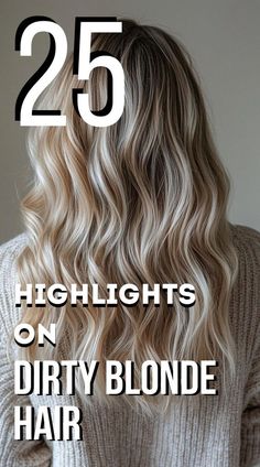 Brighten your dirty blonde hair with these 25 stunning highlight ideas! From soft caramel tones to bold platinum streaks, these highlights add dimension and shine, giving your hair a sun-kissed, natural glow. Perfect for an effortlessly chic look! Blond Hair Blonde Highlights, Blonde Hair With Heavy Highlights, No Toner Blonde, Different Hair Color Techniques, Champagne Blonde Hair With Lowlights, Honey Highlights On Dark Blonde Hair, Honey Butter Blonde Highlights, Frosted Blonde Hair Highlights, Honey Highlights Blonde Hair