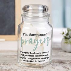 a glass jar with the words, the samson's prayer on it sitting on a table