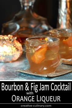 bourbon and fig jam cocktail with orange liqueur