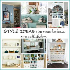 there are many different pictures in this collage with the words style ideas for your bookcase and wall shelves