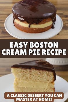 two different types of cake on plates with the words, easy boston cream pie recipe