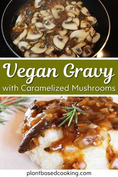 vegan gravy with caramelized mushrooms is an easy and delicious side dish