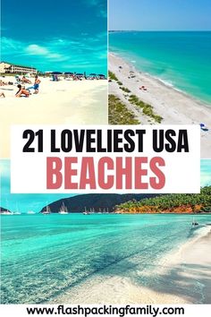 the beach with text overlay reading 21 lovely usa beaches