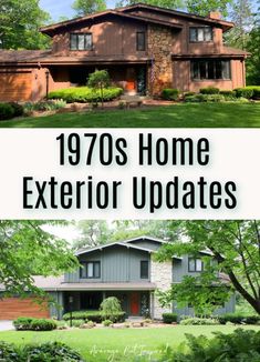 the front and side of a house with text overlay that reads 1970's home exterior updates