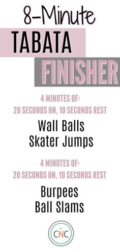 the 8 minute tabata finisher is shown in pink and white with text that reads,