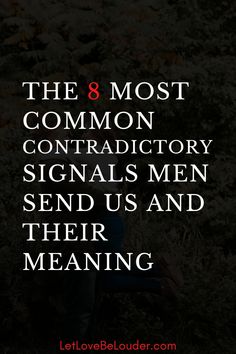 a person sitting in the grass with text that reads, the 8 most common contratorys men send us and their meaning