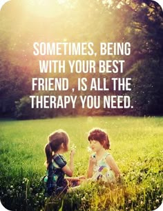 Sometimes, being with your best friend, is all the therapy you need. click on this image to see the most sophisticated collection of inspiring quotes! National Best Friend Day, Best Friend Day, Best Friendship Quotes, Friends Day, Friend Memes, My Bff