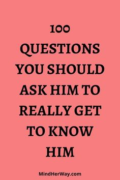 Things To Ask Your Boyfriend, Questions To Know Someone, 100 Questions To Ask, Boyfriend Questions, Questions To Get To Know Someone, Things To Ask, Intimate Questions, Deep Questions To Ask, Questions To Ask Your Boyfriend