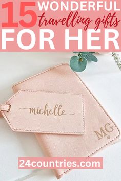 luggage tags with the words wonderful traveling gifts for her