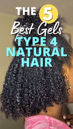 The 5 Best Gels for Type 4 Natural Hair — Globetrottercurls Best Gel For 4b Natural Hair, Type 4 Hair Wash And Go, 4c Hair Moisture Routine, Best 4c Hair Products, Best Styling Gel For 4c Natural Hair, Daily Moisturizer For Natural Hair 4c, Type 4 Protective Hairstyles, Healthy 4c Hair Aesthetic, Best Gel For 4c Natural Hair