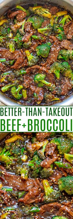 beef and broccoli stir fry in a pan with the words, better than takeout beef and broccoli