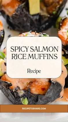 the recipe for spicy salmon and rice muffins is shown on a white plate