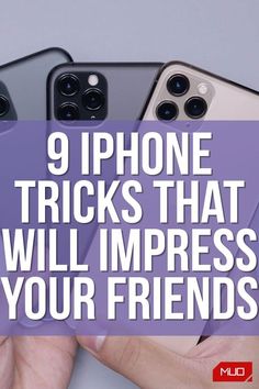 three iphones with text that reads 9 iphone tricks that will impress your friends