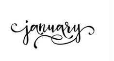 the word january written in cursive writing on a white background with black ink