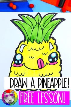 a pineapple drawing with the words draw a pineapple free lesson on top of it