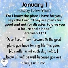 THE PEACE OF HEAVEN | January 1 | Inspirational Daily Bible Verse | JEREMIAH 29:11 | New Year Prayer Quote, New Year Prayer, Inspiring Bible Quotes, Read My Bible, Vertrouw Op God, January Quotes, Quotes Facebook, Jesus Help