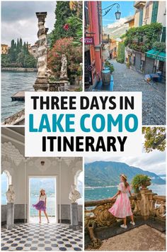 three days in lake comoo itinerary with text overlaying the image