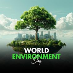 an island with a tree on it and the words world environment day written in green